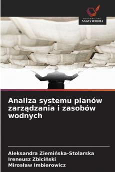 Analiza systemu planów zarządzania i zasobów wodnych