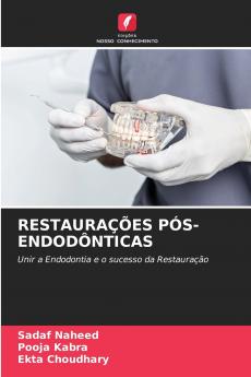 RESTAURAÇÕES PÓS-ENDODÔNTICAS