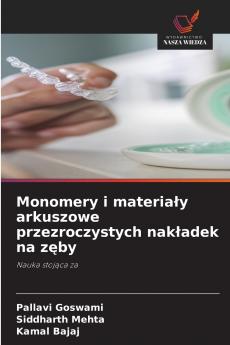 Monomery i materiały arkuszowe przezroczystych nakładek na zęby