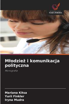 Młodzież i komunikacja polityczna