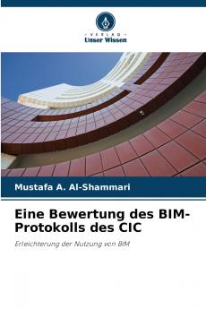 Eine Bewertung des BIM-Protokolls des CIC