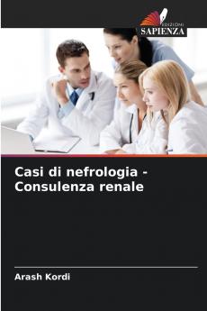 Casi di nefrologia - Consulenza renale