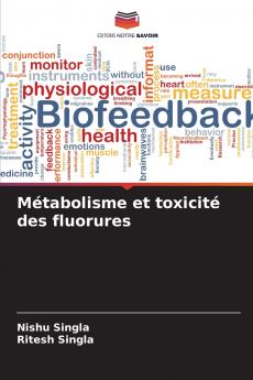 Métabolisme et toxicité des fluorures