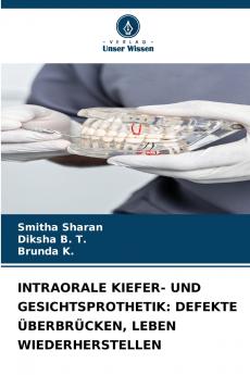 INTRAORALE KIEFER- UND GESICHTSPROTHETIK