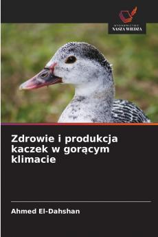 Zdrowie i produkcja kaczek w gorącym klimacie