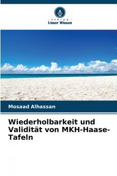 Wiederholbarkeit und Validität von MKH-Haase-Tafeln