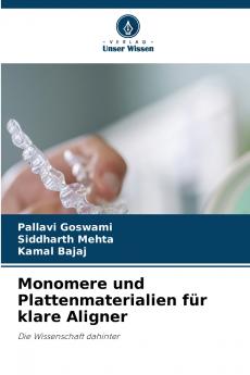 Monomere und Plattenmaterialien für klare Aligner