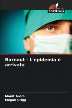 Burnout - L'epidemia è arrivata