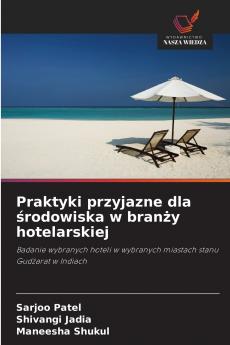 Praktyki przyjazne dla środowiska w branży hotelarskiej