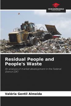 Residual People and People's Waste