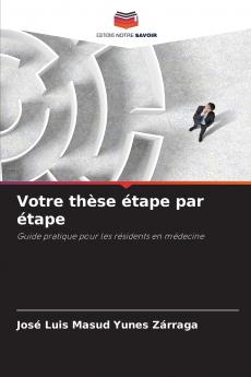 Votre thèse étape par étape