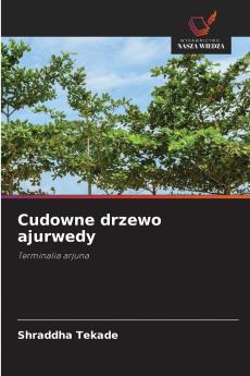 Cudowne drzewo ajurwedy