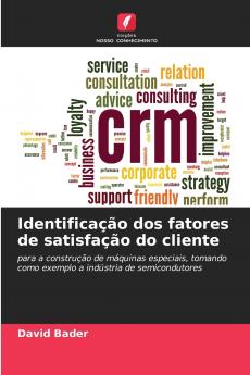 Identificação dos fatores de satisfação do cliente
