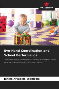 Eye-Hand Coordination and School Performance