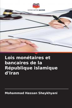 Lois monétaires et bancaires de la République islamique d'Iran