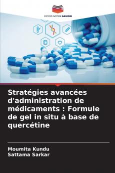 Stratégies avancées d'administration de médicaments