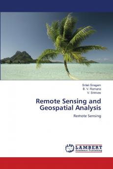 Remote Sensing and Geospatial Analysis
