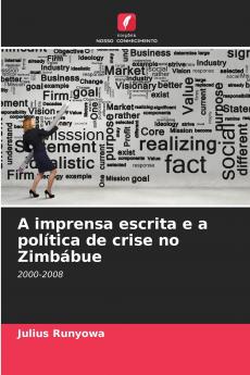 A imprensa escrita e a política de crise no Zimbábue