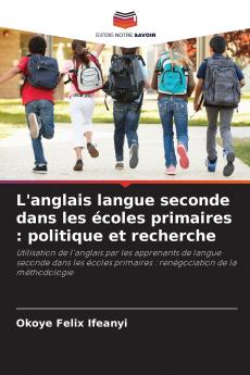 L'anglais langue seconde dans les écoles primaires