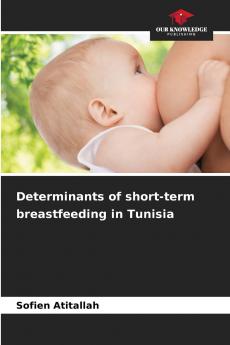 Determinants of short-term breastfeeding in Tunisia