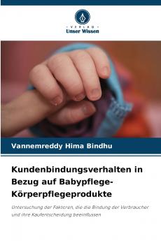 Kundenbindungsverhalten in Bezug auf Babypflege-Körperpflegeprodukte