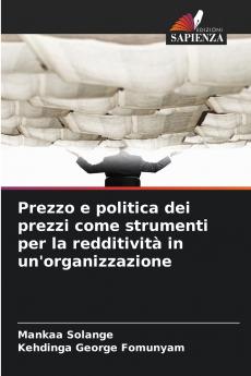 Prezzo e politica dei prezzi come strumenti per la redditività in un'organizzazione