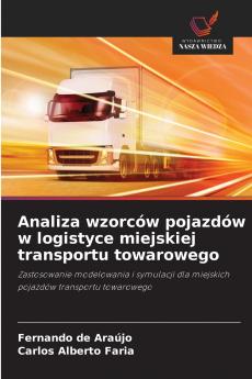Analiza wzorców pojazdów w logistyce miejskiej transportu towarowego