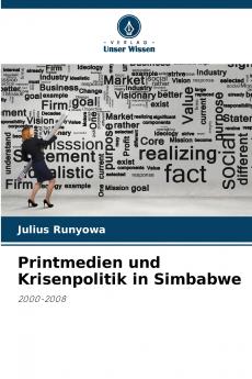 Printmedien und Krisenpolitik in Simbabwe