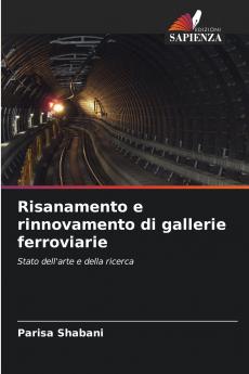 Risanamento e rinnovamento di gallerie ferroviarie