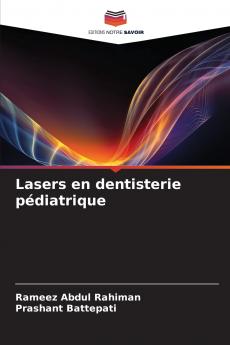Lasers en dentisterie pédiatrique