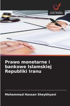 Prawo monetarne i bankowe Islamskiej Republiki Iranu