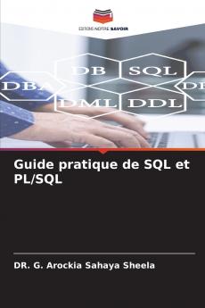 Guide pratique de SQL et PL/SQL