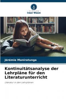 Kontinuitätsanalyse der Lehrpläne für den Literaturunterricht