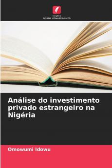 Análise do investimento privado estrangeiro na Nigéria