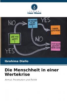 Die Menschheit in einer Wertekrise