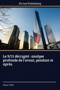 Le 9/11 décrypté
