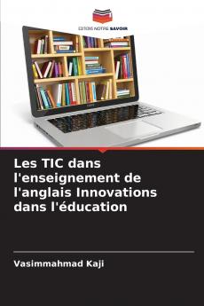 Les TIC dans l'enseignement de l'anglais Innovations dans l'éducation
