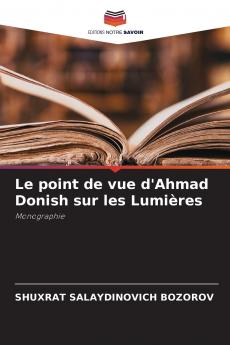 Le point de vue d'Ahmad Donish sur les Lumières