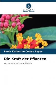 Die Kraft der Pflanzen
