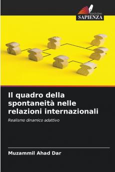 Il quadro della spontaneità nelle relazioni internazionali