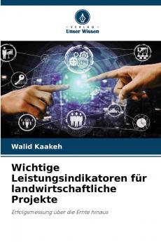 Wichtige Leistungsindikatoren für landwirtschaftliche Projekte