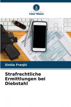 Strafrechtliche Ermittlungen bei Diebstahl