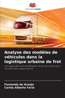 Analyse des modèles de véhicules dans la logistique urbaine de fret