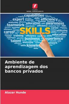 Ambiente de aprendizagem dos bancos privados