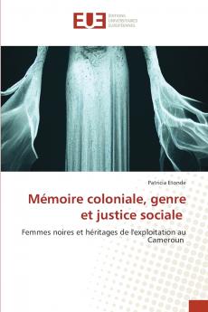 Mémoire coloniale genre et justice sociale