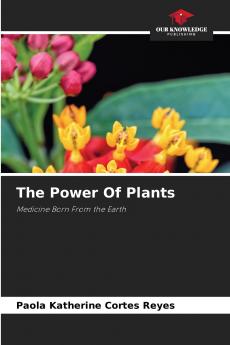 The Power Of Plants