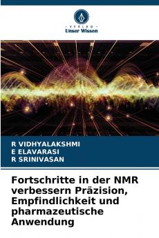 Fortschritte in der NMR verbessern Präzision Empfindlichkeit und pharmazeutische Anwendung