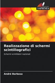 Realizzazione di schermi scintillografici