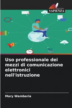 Uso professionale dei mezzi di comunicazione elettronici nell'istruzione