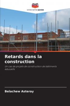 Retards dans la construction